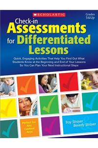 Check-In Assessments for Differentiated Lessons
