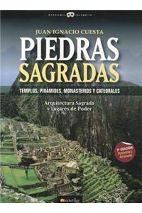 Piedras Sagradas: Templos, Piramides, Monasterios y Catedrales, Arqitectura Sagrada y Lugares de Poder