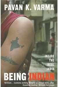 Being Indian: Inside the Real India