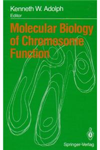 Molecular Biology of Chromosome Function:
