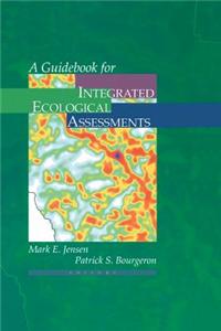 Guidebook for Integrated Ecological Assessments