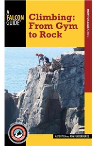 Climbing: From Gym to Rock