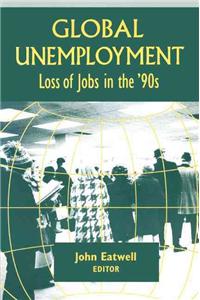 Coping with Global Unemployment: Putting People Back to Work: Putting People Back to Work
