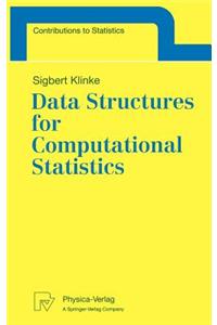Data Structures for Computational Statistics