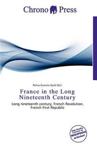 France in the Long Nineteenth Century