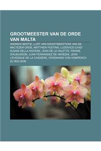 Grootmeester Van de Orde Van Malta: Andrew Bertie, Lijst Van Grootmeesters Van de Maltezer Orde, Matthew Festing