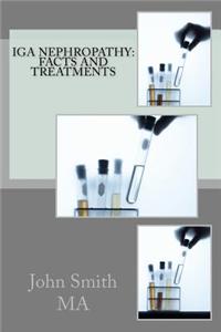 IGA Nephropathy: Facts and Treatments