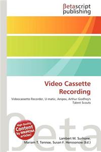 Video Cassette Recording