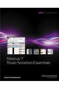 Sibelius 7 Music Notation Essentials