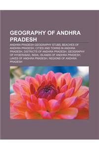 Geography of Andhra Pradesh: Andhra Pradesh Geography Stubs, Beaches of Andhra Pradesh, Cities and Towns in Andhra Pradesh