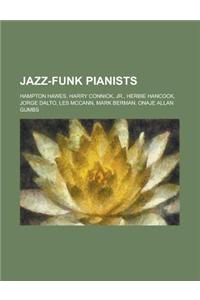 Jazz-funk Pianists