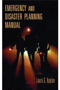 Emergency and Disaster Planning Manual