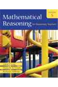 Mathematical Reasoning for Elementary Teachers [With Workbook]