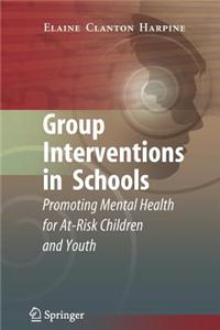 Group Interventions in Schools