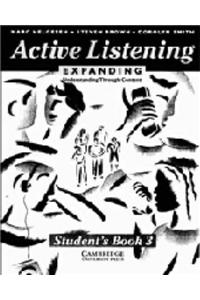 Active Listening: Expanding Understanding through Content Student's Book