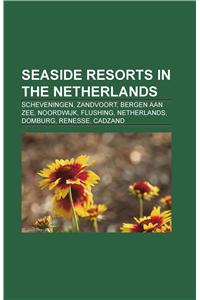 Seaside Resorts in the Netherlands