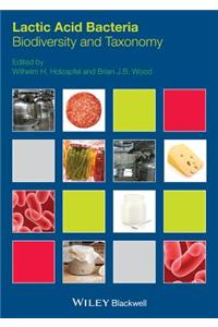 Lactic Acid Bacteria: Biodiversity and Taxonomy