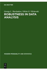 Robustness in Data Analysis: Criteria and Methods
