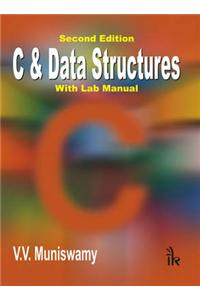 C and Data Structures (With Lab Manual)