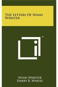 The Letters of Noah Webster