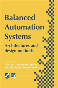 Balanced Automation Systems: Architectures and Design Methods
