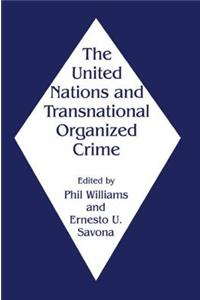 The United Nations and Transnational Organized Crime