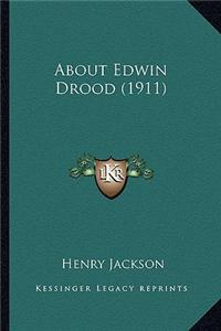 About Edwin Drood (1911) about Edwin Drood (1911)