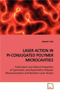 Laser Action in Pi-Conjugated Polymer Microcavities