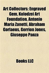 Art Collectors: 20th-Century Art Collectors, American Art Collectors, Armenian Art Collectors, Australian Art Collectors