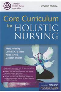 Core Curriculum for Holistic Nursing