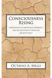 Consciousness Rising