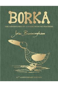 Borka: The Adventures of a Goose with No Feathers