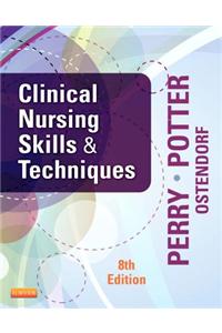 Clinical Nursing Skills and Techniques