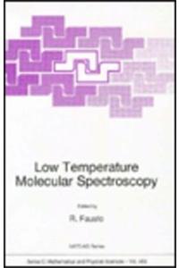 Low Temperature Molecular Spectroscopy