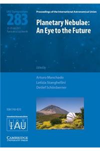 Planetary Nebulae (IAU S283)