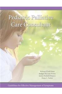 Pediatric Palliative Care Consultant: Guidelines for Effective Management of Symptoms