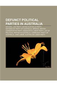 Defunct Political Parties in Australia: Natural Law Party, United Australia Party, Nationalist Party of Australia