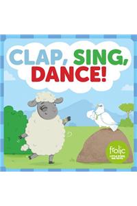 Clap, Sing, Dance!