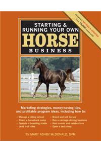 Starting and Running Your Own Horse Business