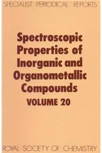Spectroscopic Properties of Inorganic and Organometallic Compounds: Volume 20