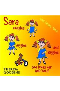 Sara, God Loves Her, and You!