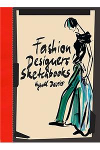 Fashion Designers' Sketchbooks