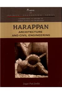 Harappan: Architecture and Civil Engineering
