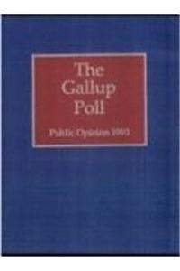 The 1993 Gallup Poll: Public Opinion