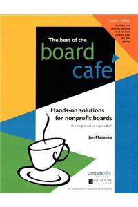 Best of the Board Cafe: Hands-On Solutions for Nonprofit Boards