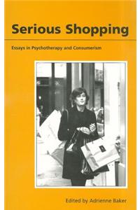 Serious Shopping: Psychotherapy and Consumerism