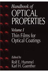 Handbook of Optical Properties: v. 1: Thin Films for Optical Coating