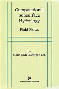 Computational Subsurface Hydrology