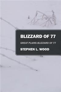 Blizzard of 77