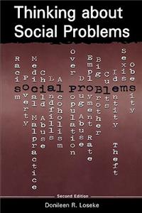 Thinking about Social Problems: An Introduction to Constructionist Perspectives